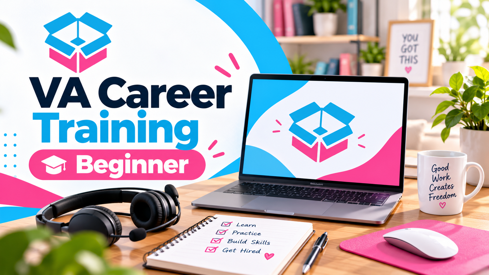 Virtual Assistant Career Starter: Foundations for Remote Work